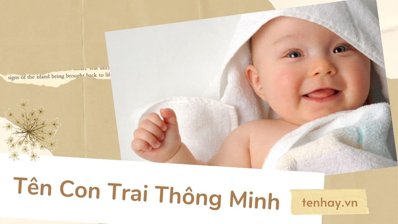 Ten Con Trai Thong Minh