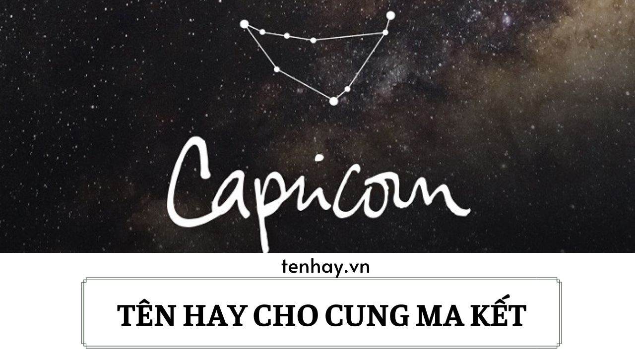 Tên Hay Cho Cung Ma Kết