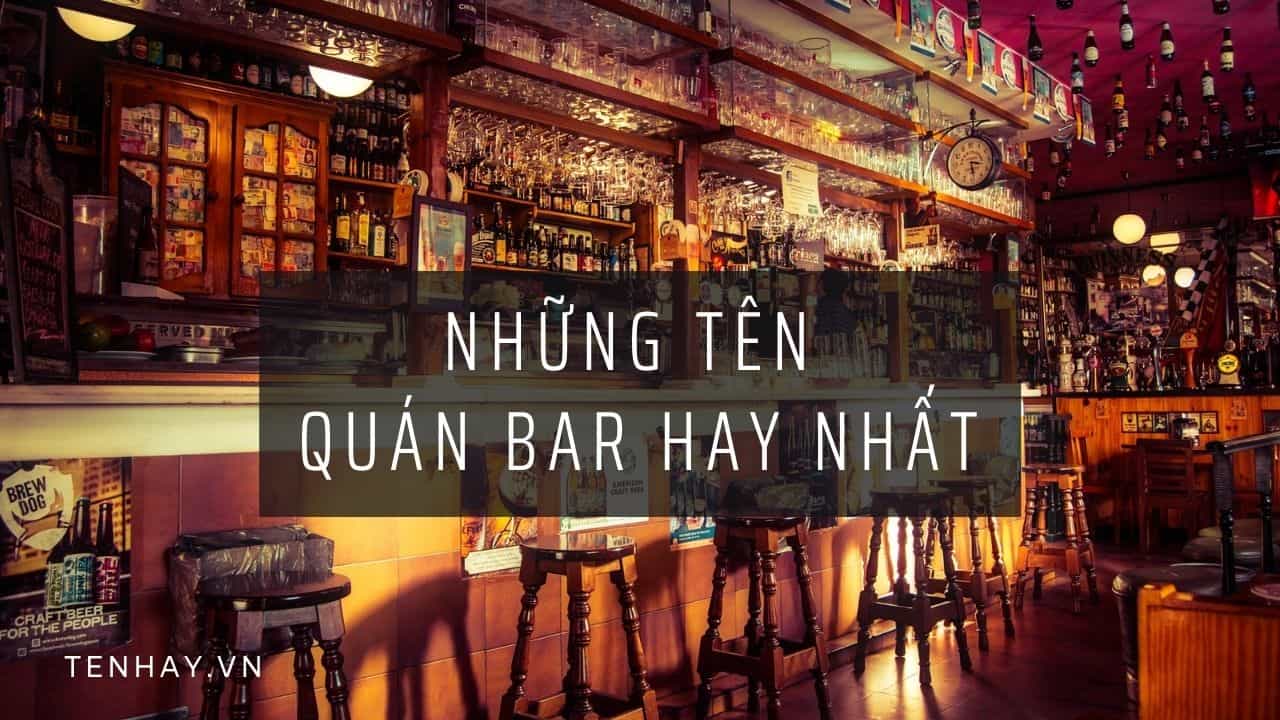 Tên Quán Bar Hay