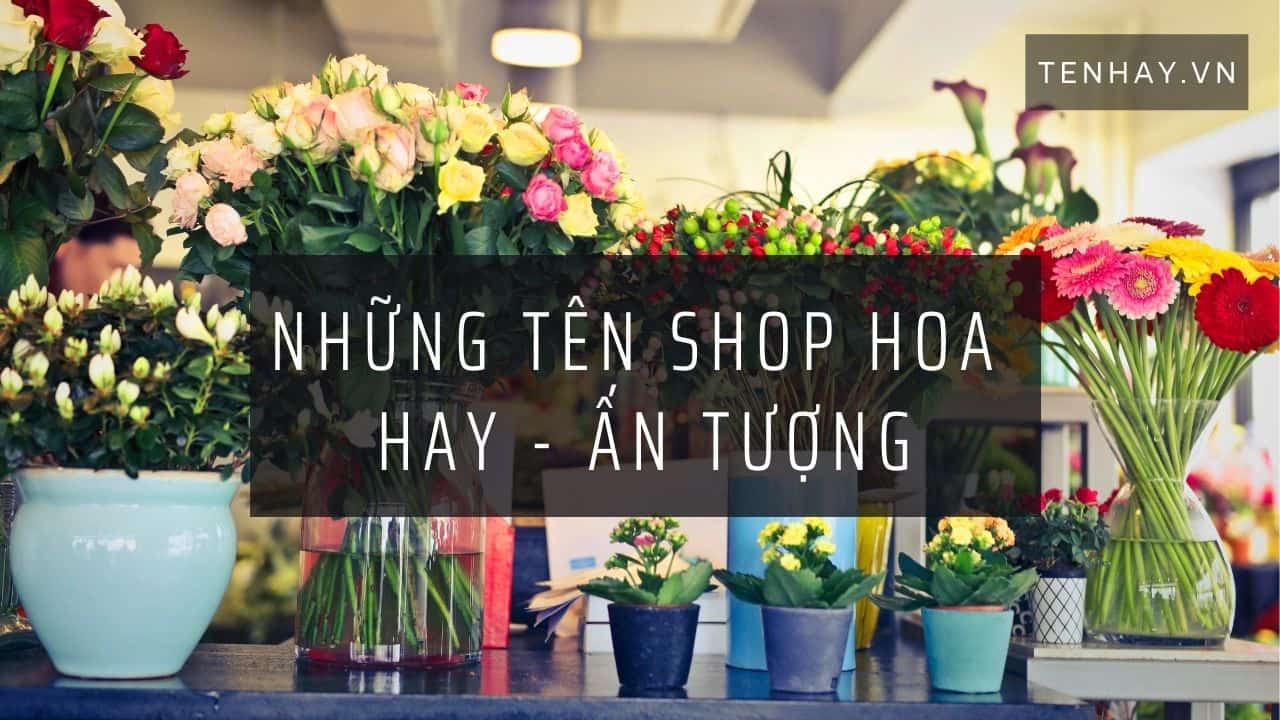 Tên Shop Hoa