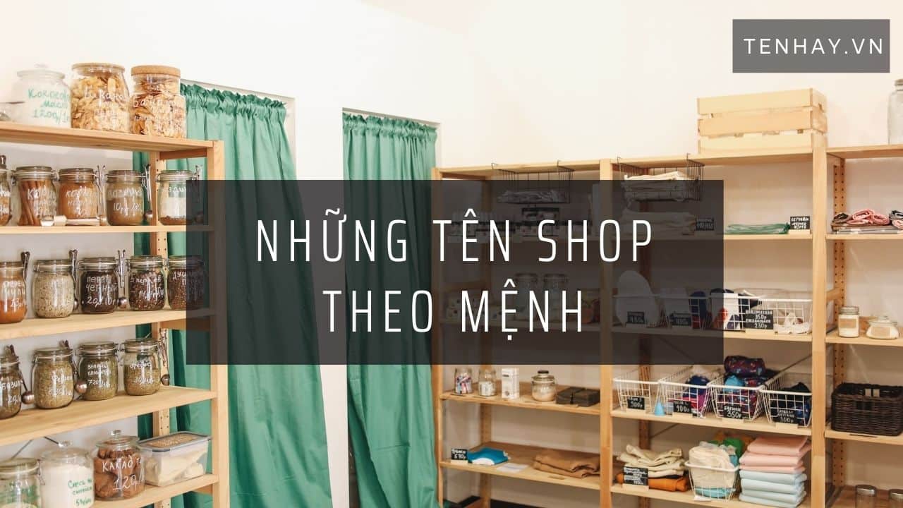 Ten Shop Theo Menh