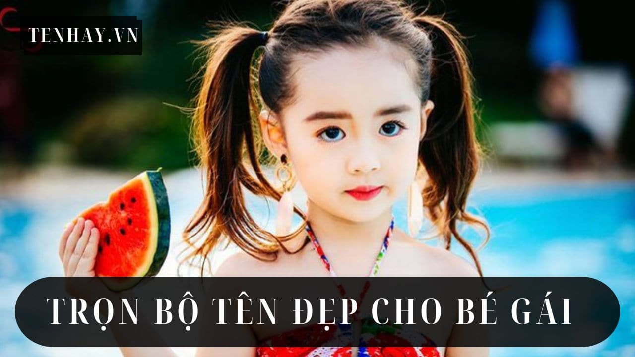 Ten Dep Cho Be Gai