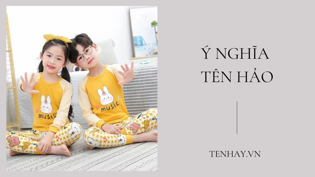 Xem Giải Mã Ý Nghĩa Tên Hảo